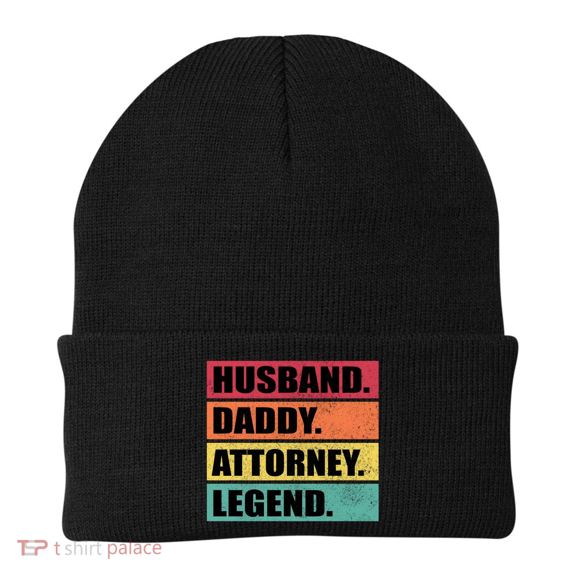 Husband Daddy Attorney Legend Retro Fathers Day Meaningful Gift Beanie
