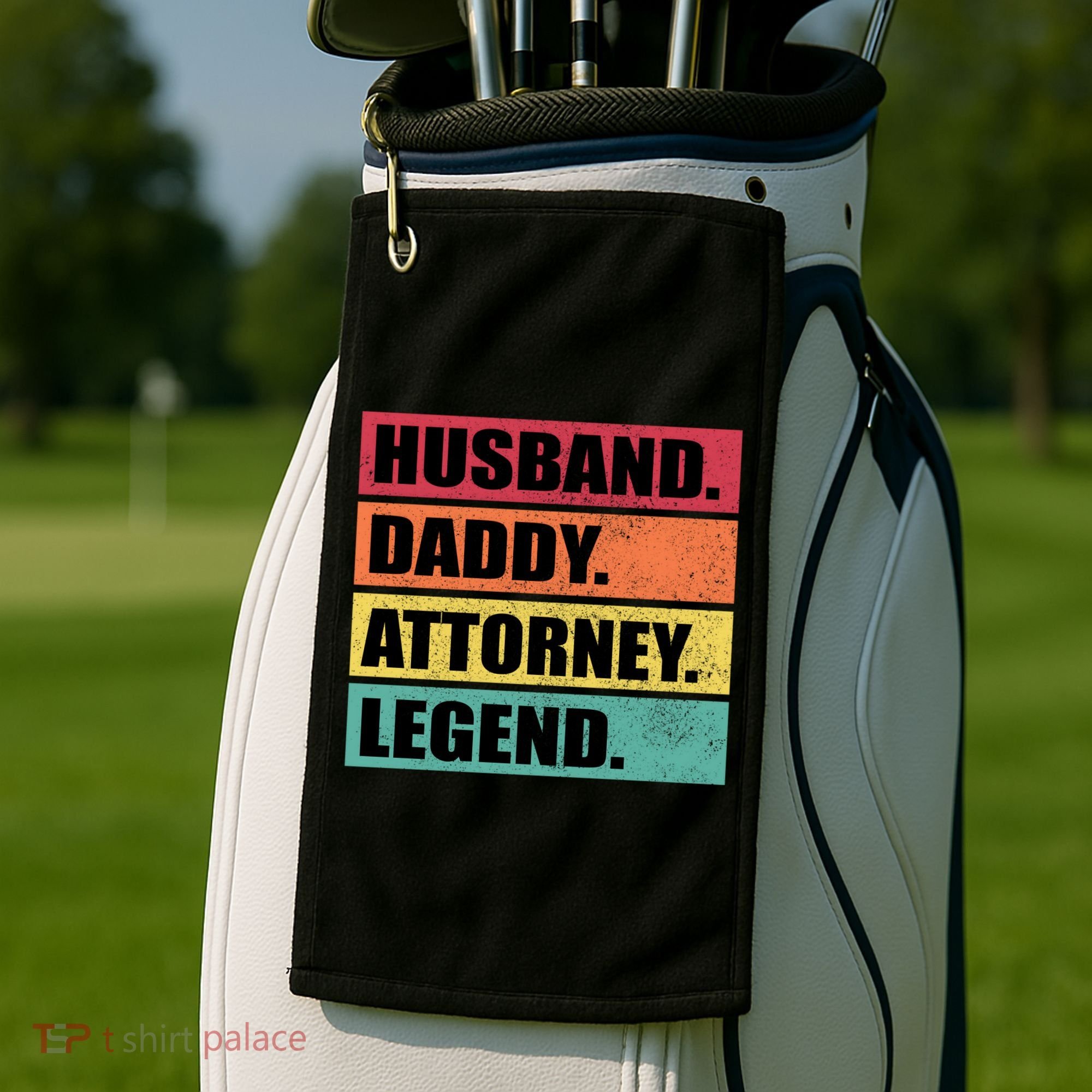 Husband Daddy Attorney Legend Retro Fathers Day Meaningful Gift Golf Towel