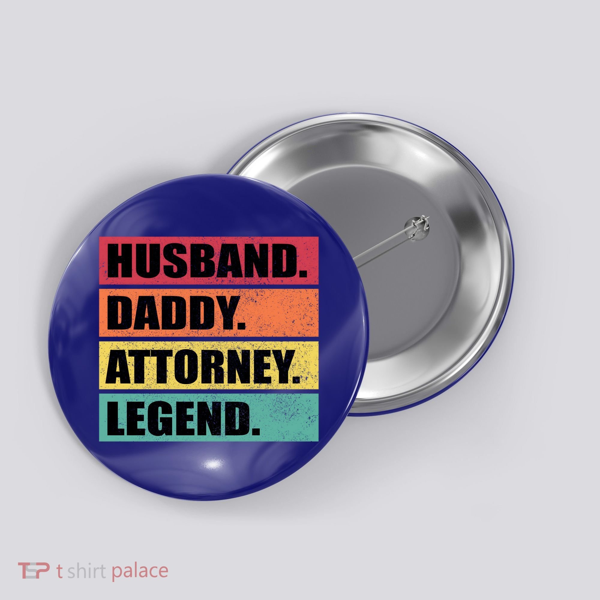 Husband Daddy Attorney Legend Retro Fathers Day Meaningful Gift Button