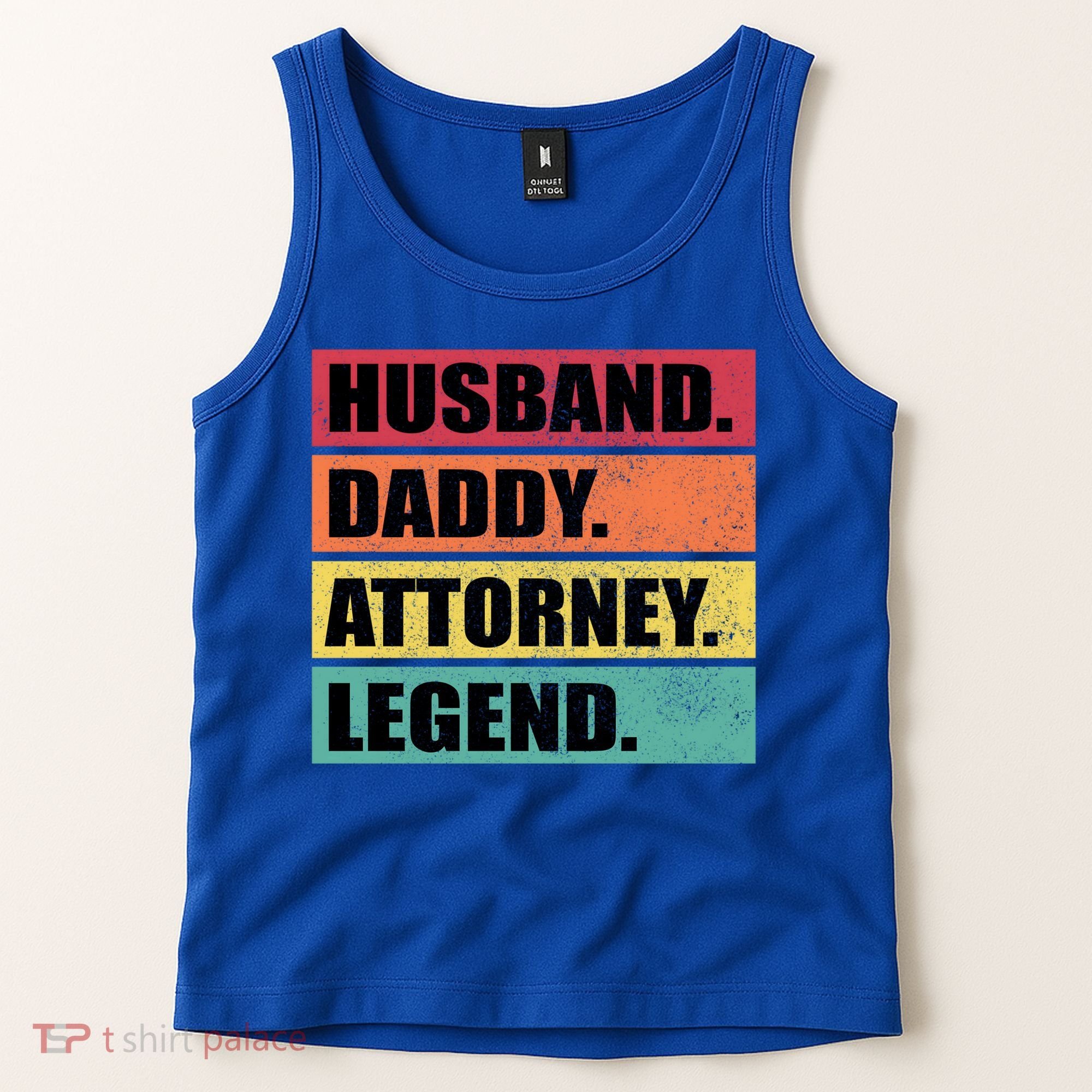 Husband Daddy Attorney Legend Retro Fathers Day Meaningful Gift Tank Top