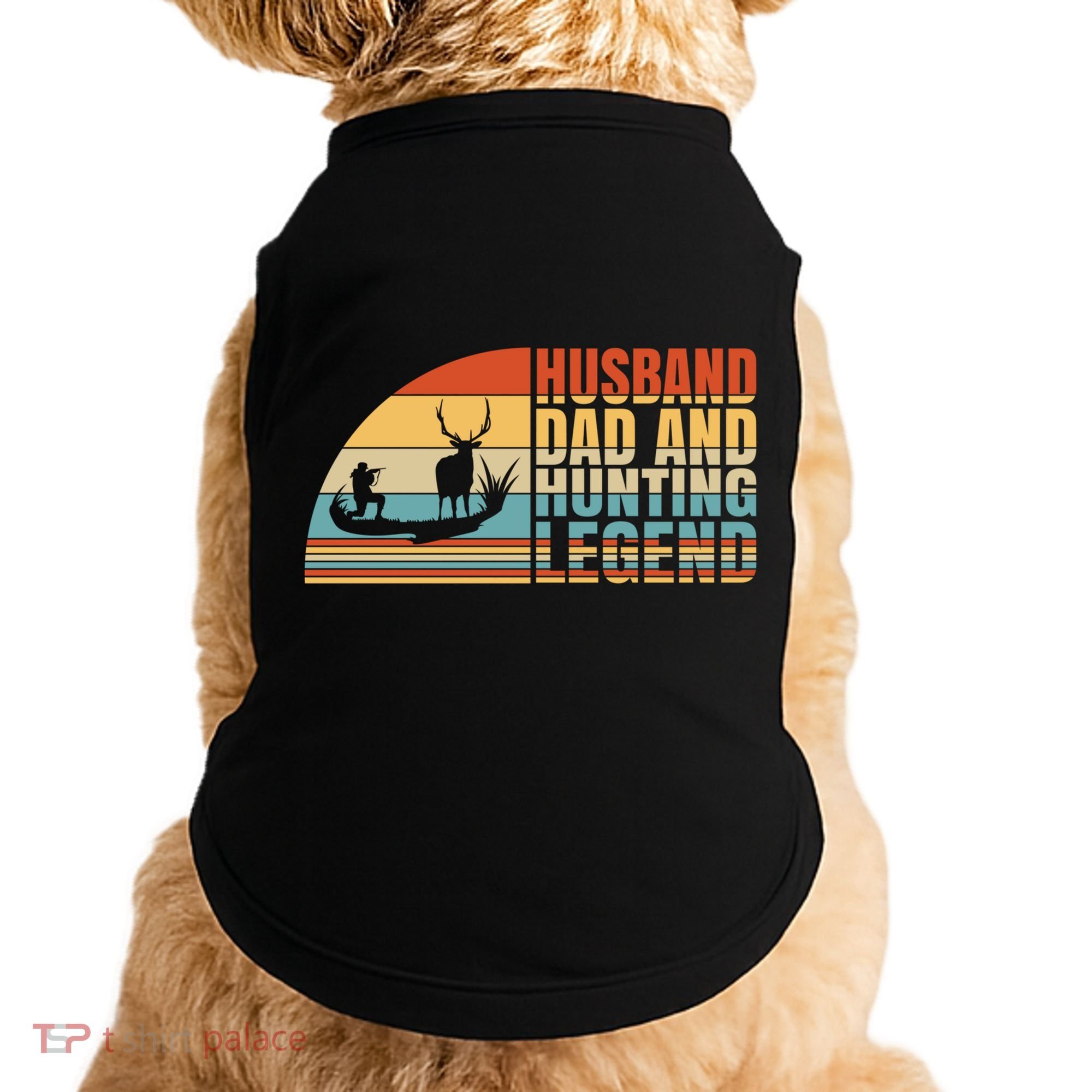 Husband Dad And Hunting Legend Deer Hunting Dad Gift Doggie Tank