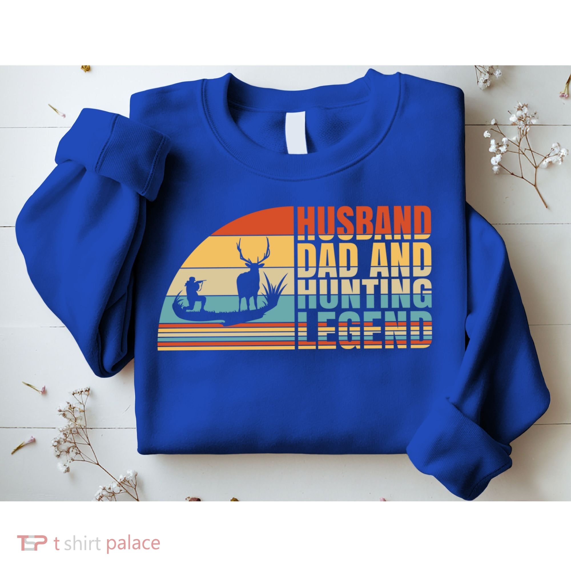 Husband Dad And Hunting Legend Deer Hunting Dad Gift Sweatshirt