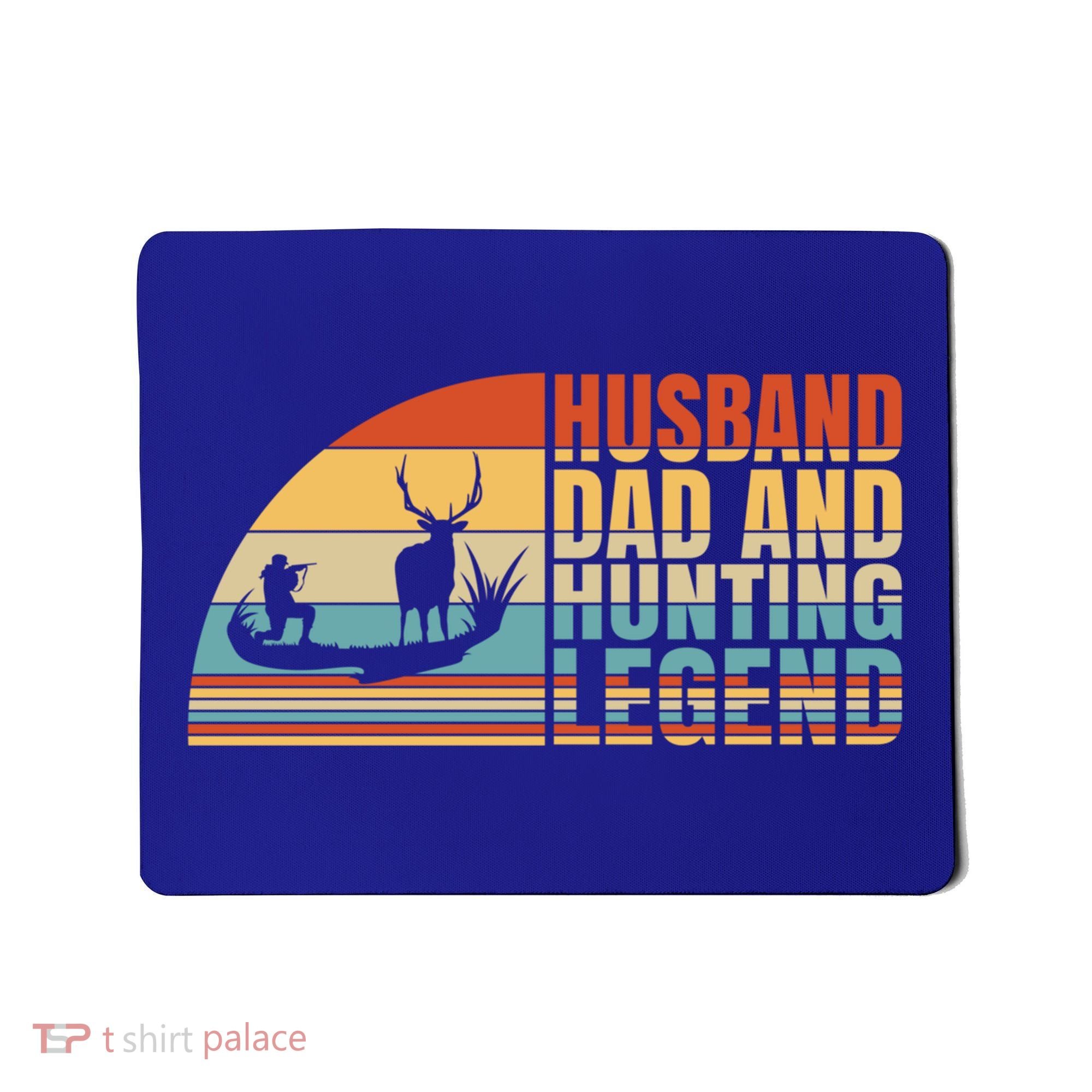 Husband Dad And Hunting Legend Deer Hunting Dad Gift Mousepad