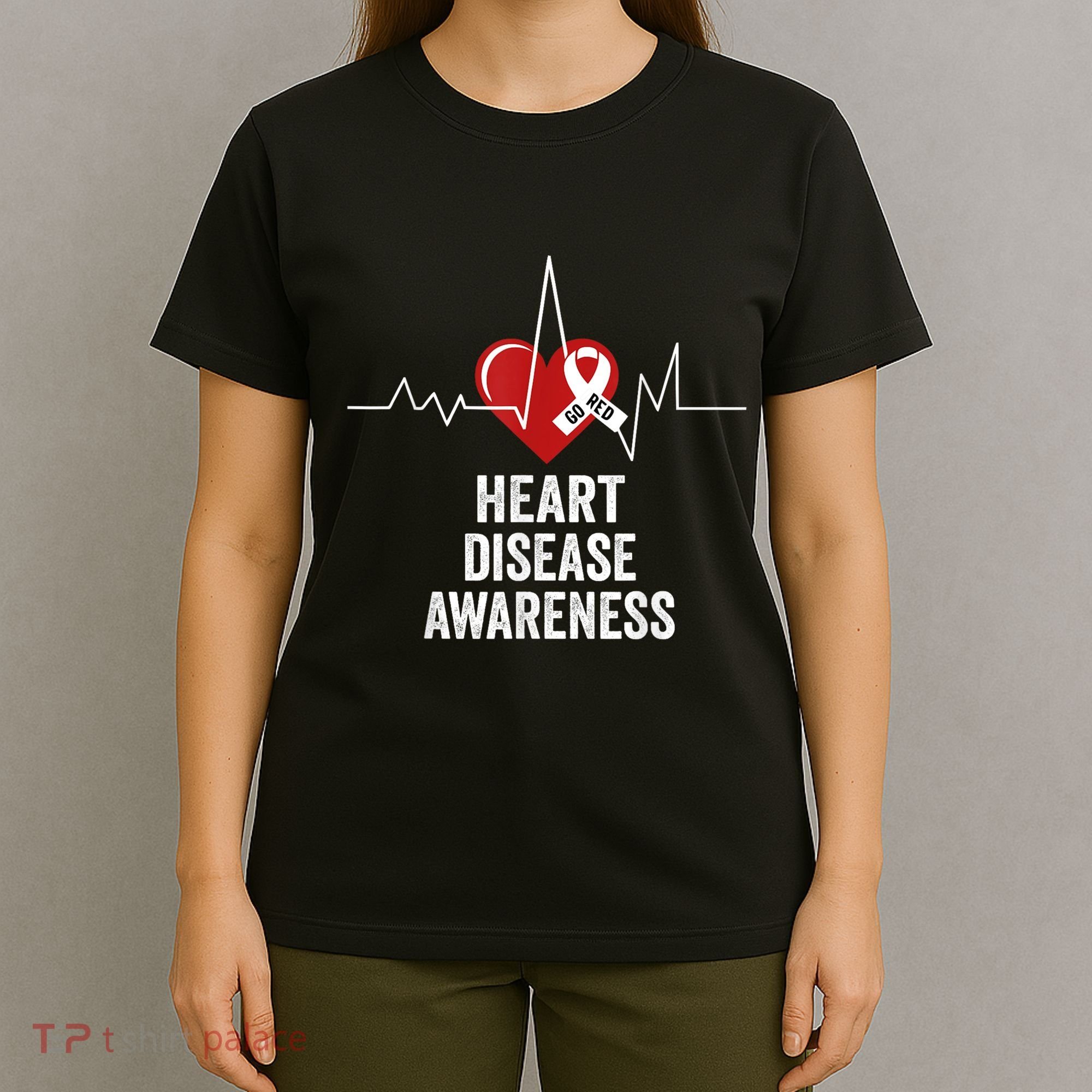 Heart Disease Awareness Go Red In February Health Red Heart T-Shirt