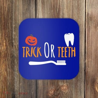 Halloween Dentist And Dental Assistant Trick Or Teeth Gift Coaster