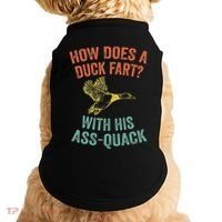 How Does A Duck Fart Funny Duck For Hunters Doggie Tank thumb 0