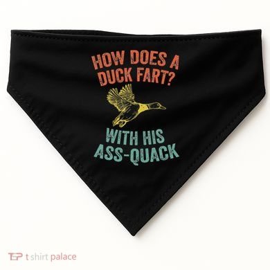 How Does A Duck Fart Funny Duck For Hunters USA-Made Doggie Bandana