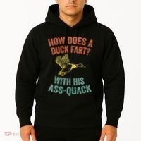 How Does A Duck Fart Funny Duck For Hunters Hoodie thumb 2