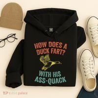 How Does A Duck Fart Funny Duck For Hunters Hoodie thumb 4