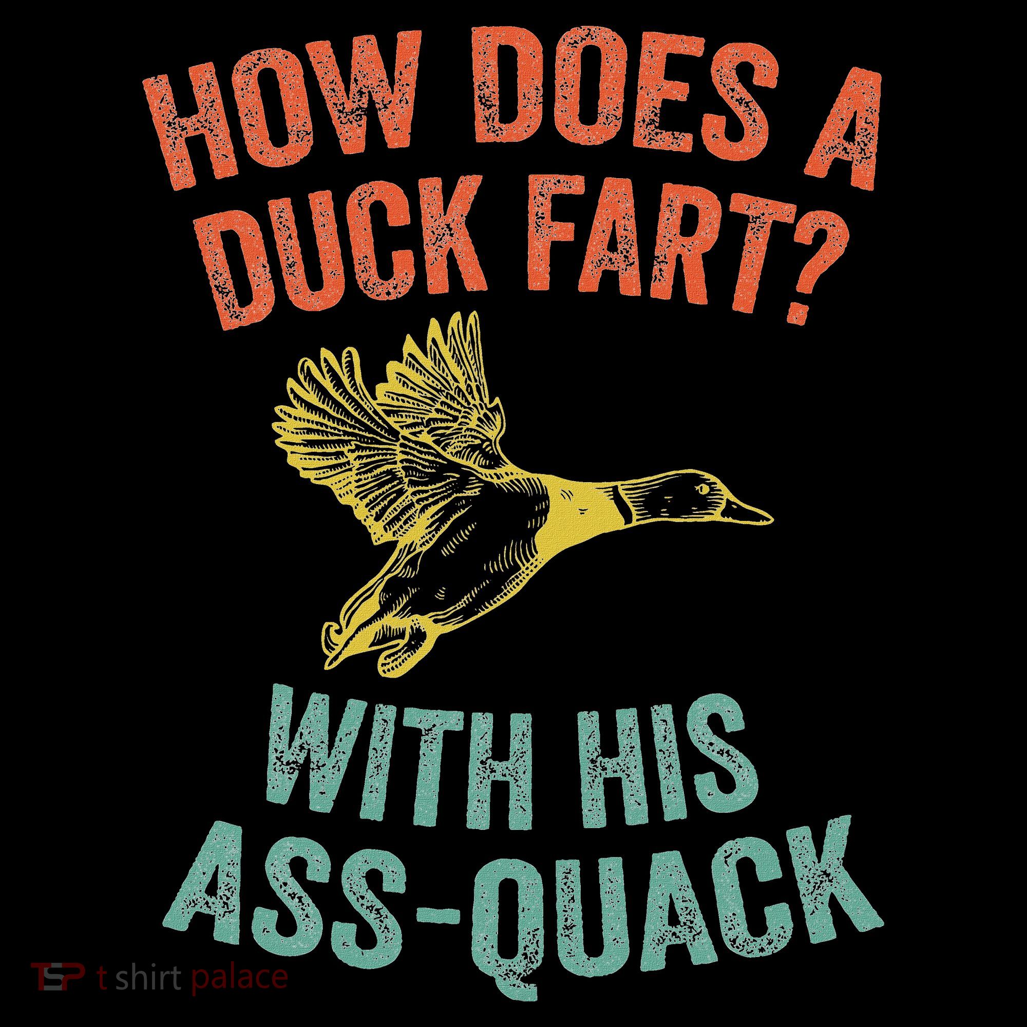 How Does A Duck Fart Funny Duck For Hunters Women's Hoodie