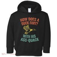How Does A Duck Fart Funny Duck For Hunters Toddler Hoodie thumb 0