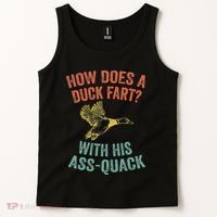 How Does A Duck Fart Funny Duck For Hunters Tank Top thumb 2