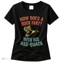 How Does A Duck Fart Funny Duck For Hunters Women's T-Shirt thumb 0