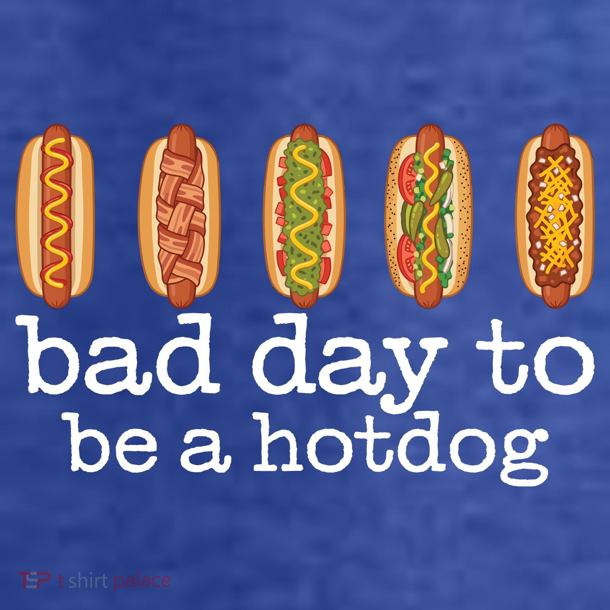 Hot Dog Bad Day To Be A Hotdog T-Shirt