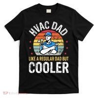 HVAC Dad But Cooler Funny HVAC Technician Father T-Shirt thumb 0