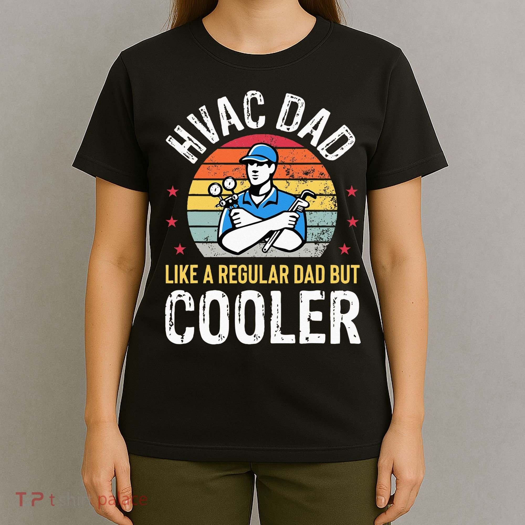 HVAC Dad But Cooler Funny HVAC Technician Father T-Shirt