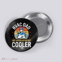 HVAC Dad But Cooler Funny HVAC Technician Father Button thumb 0