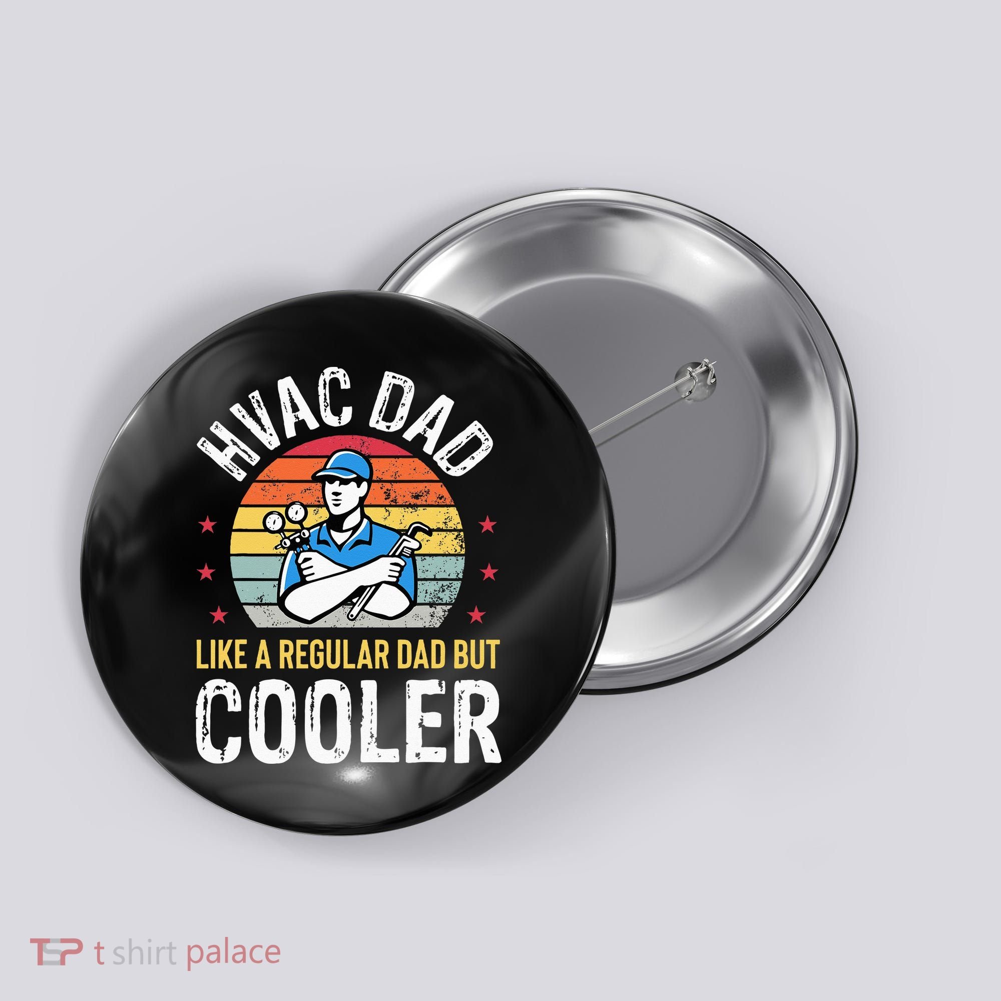 HVAC Dad But Cooler Funny HVAC Technician Father Button