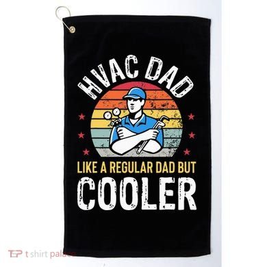 HVAC Dad But Cooler Funny HVAC Technician Father Golf Towel