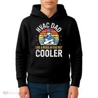 HVAC Dad But Cooler Funny HVAC Technician Father Kids Hoodie thumb 4
