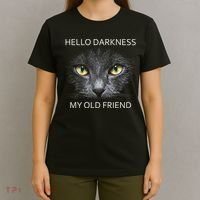 Hello Darkness Black Cat My Old Friend T-Shirt thumb 4
