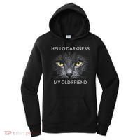 Hello Darkness Black Cat My Old Friend Women's Hoodie thumb 0