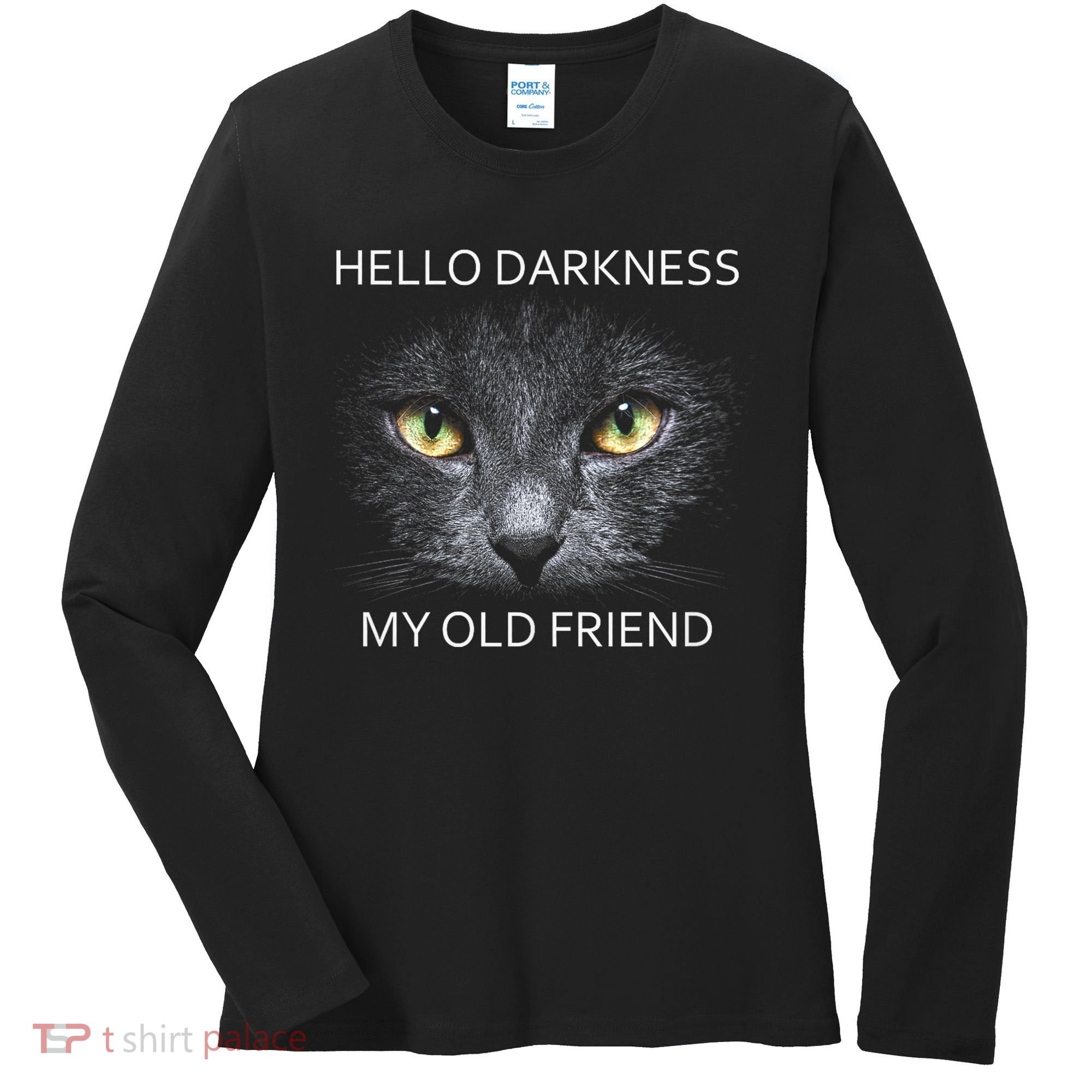 Hello Darkness Black Cat My Old Friend Women's Long Sleeve Shirt