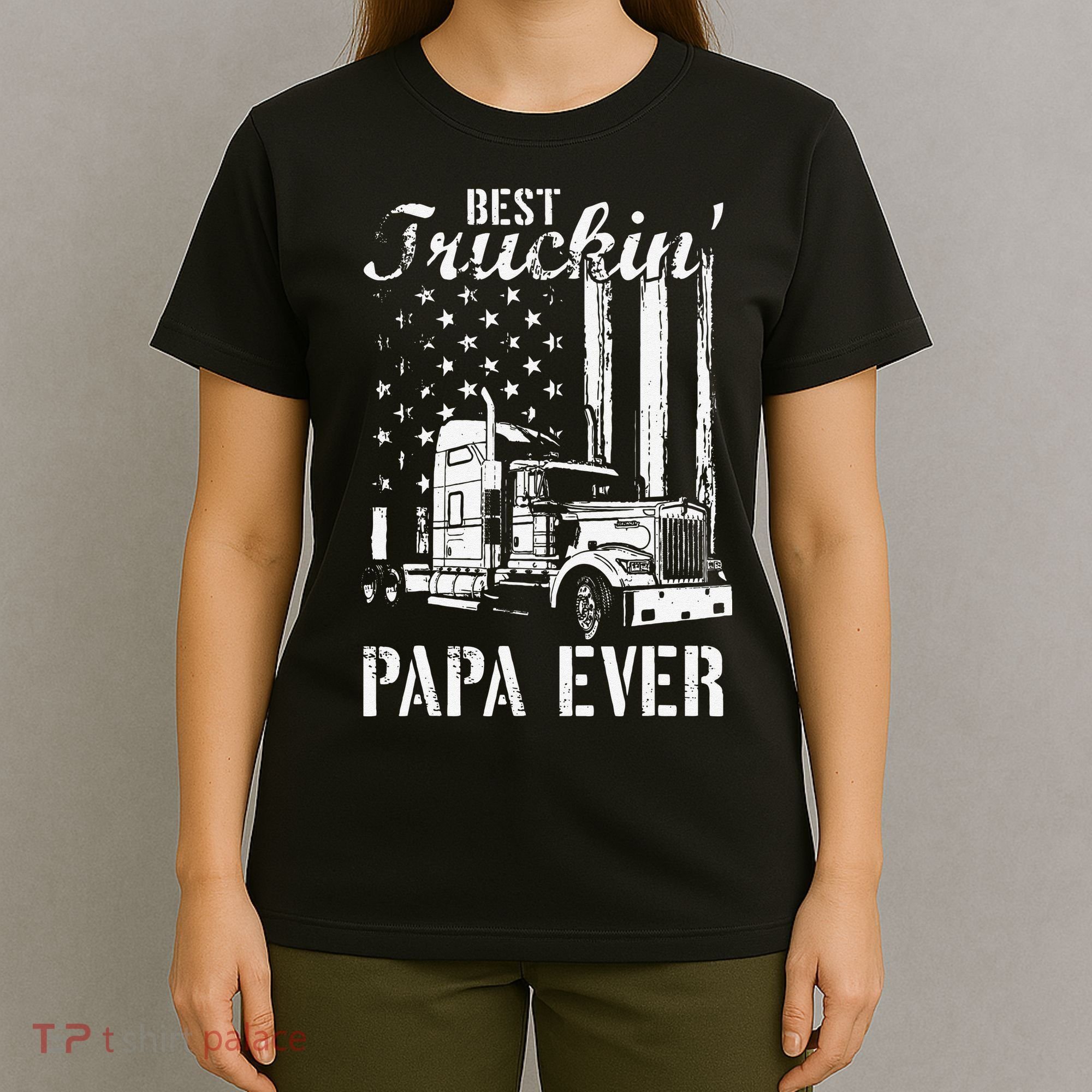 hug day Best Trucking Papa Ever Truck Driver American Flag T-Shirt