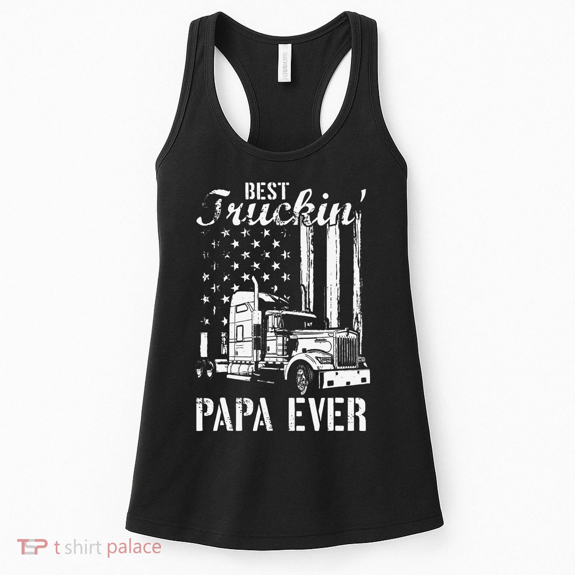 hug day Best Trucking Papa Ever Truck Driver American Flag Women's Tank Top