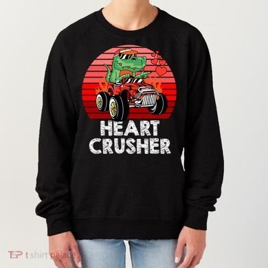 Heart Dinosaur Crusher Valentines Day Tmeaningful Giftrex Riding Car Gift Women's Sweatshirt