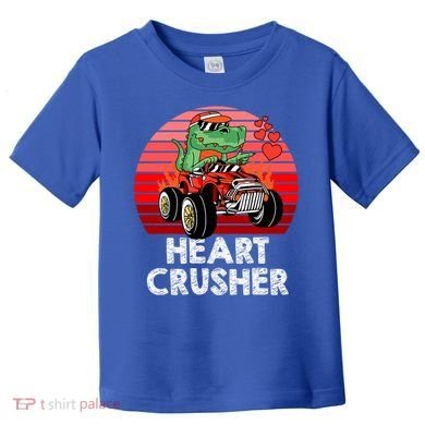 Heart Dinosaur Crusher Valentines Day Tmeaningful Giftrex Riding Car Gift Toddler T-Shirt