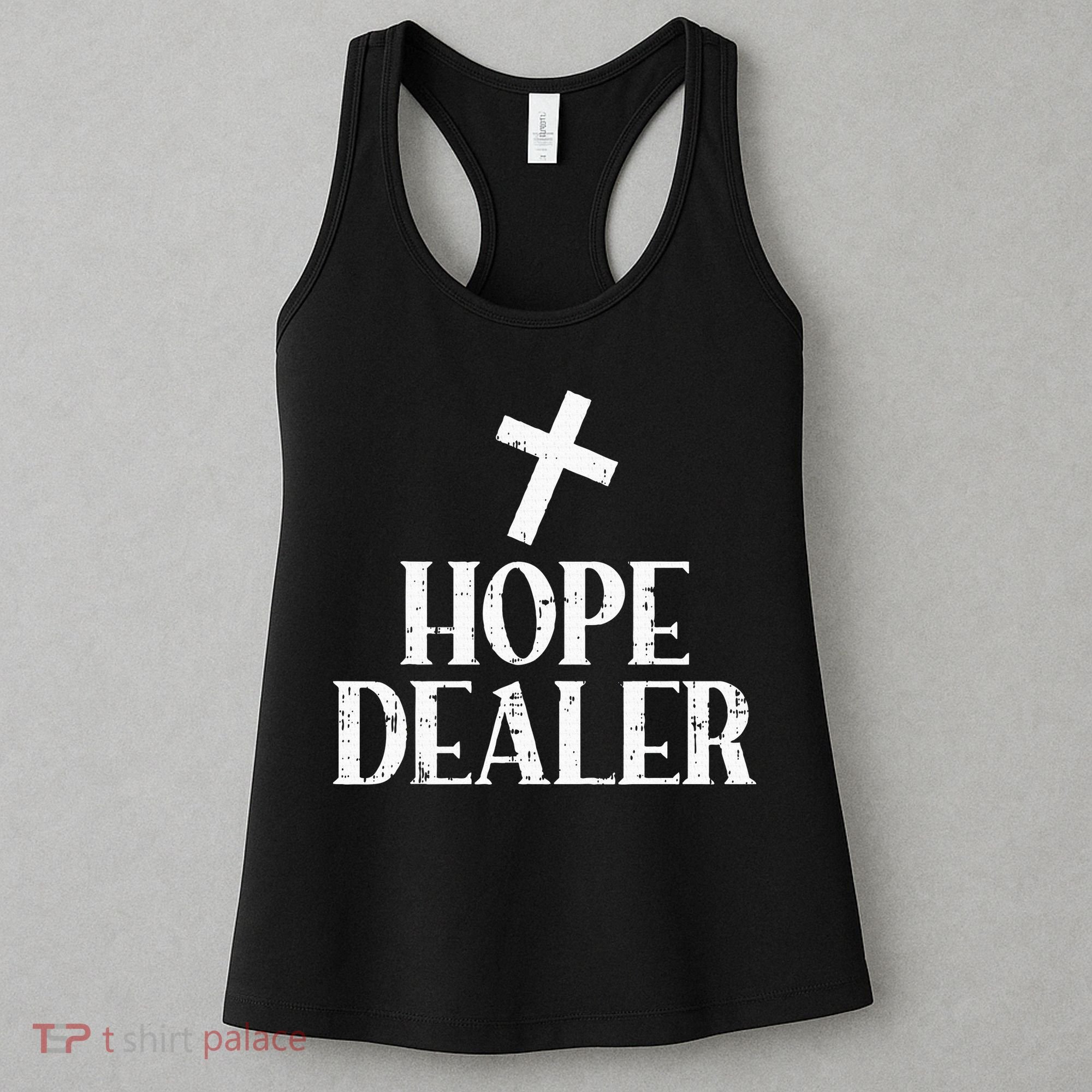 Hope Dealer Cross God Jesus Faith Religious Christian Gift Women's Tank Top