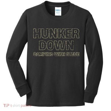 Hunker Down Camping With Steve Simple Graphic Kids Long Sleeve Shirt