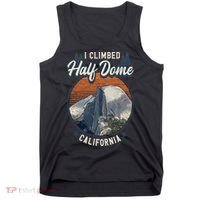 Half Dome Climbers Tees I Climbed Half Dome California Tank Top thumb 0