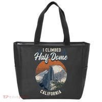 Half Dome Climbers Tees I Climbed Half Dome California Tote Bag thumb 0