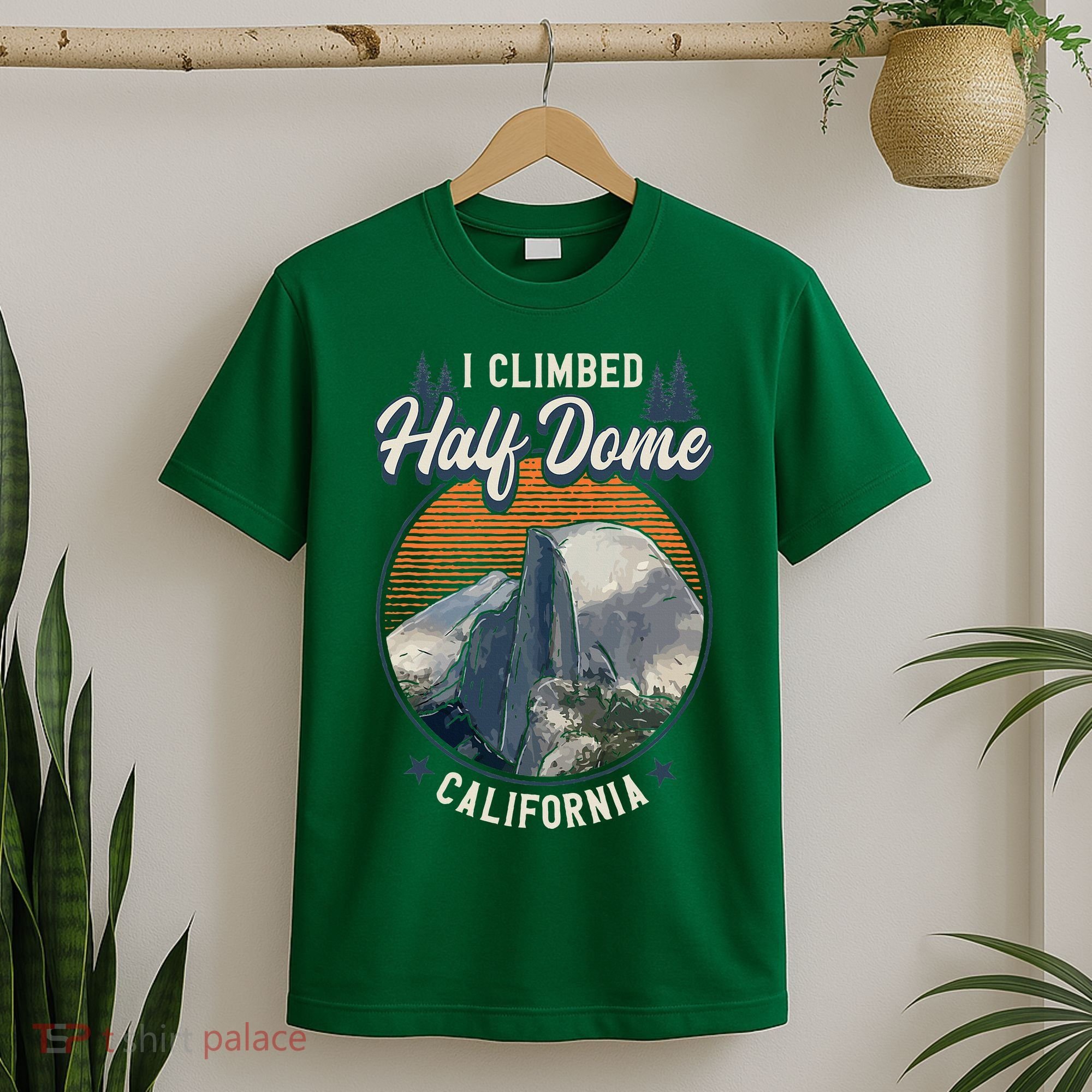Half Dome Climbers Tees I Climbed Half Dome California T-Shirt