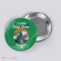 Half Dome Climbers Tees I Climbed Half Dome California Button thumb 0
