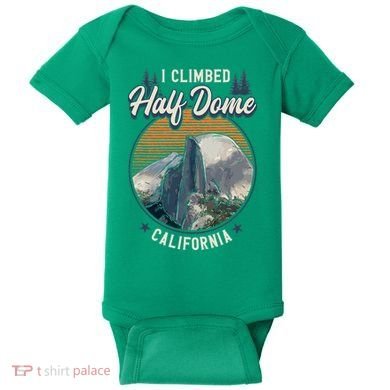 Half Dome Climbers Tees I Climbed Half Dome California Baby Bodysuit
