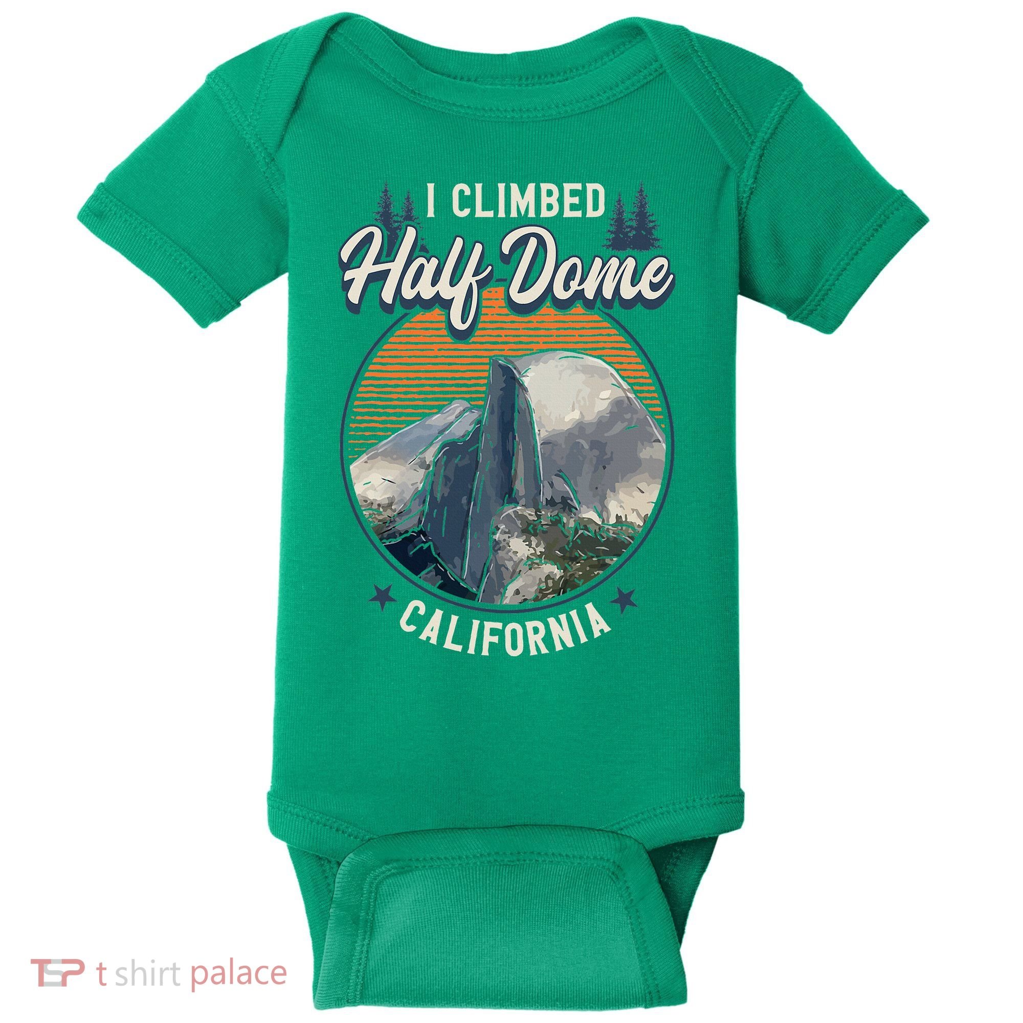 Half Dome Climbers Tees I Climbed Half Dome California Baby Bodysuit