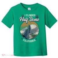 Half Dome Climbers Tees I Climbed Half Dome California Toddler T-Shirt thumb 0