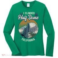 Half Dome Climbers Tees I Climbed Half Dome California Women's Long Sleeve Shirt thumb 0