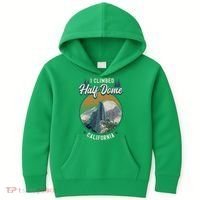 Half Dome Climbers Tees I Climbed Half Dome California Kids Hoodie thumb 0