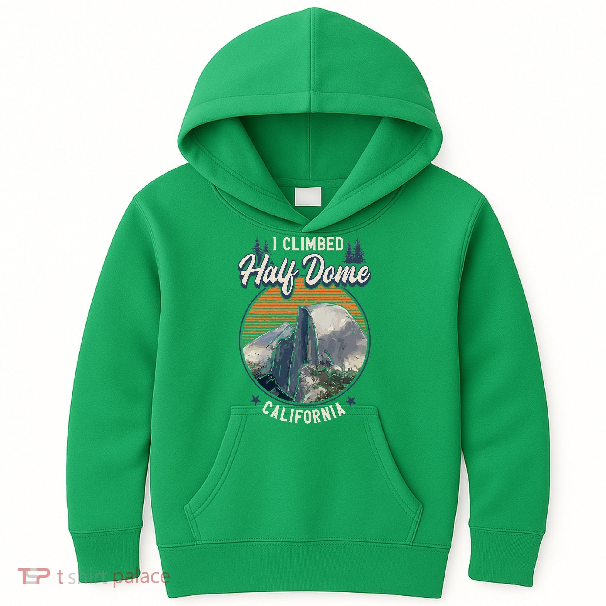 Half Dome Climbers Tees I Climbed Half Dome California Kids Hoodie