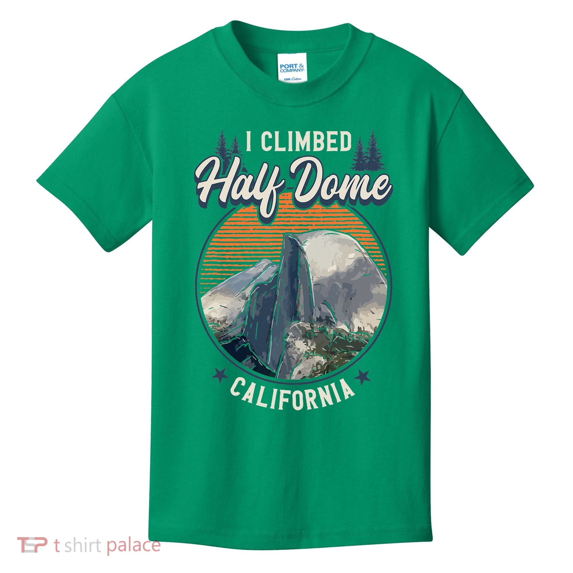 Half Dome Climbers Tees I Climbed Half Dome California Kids T-Shirt