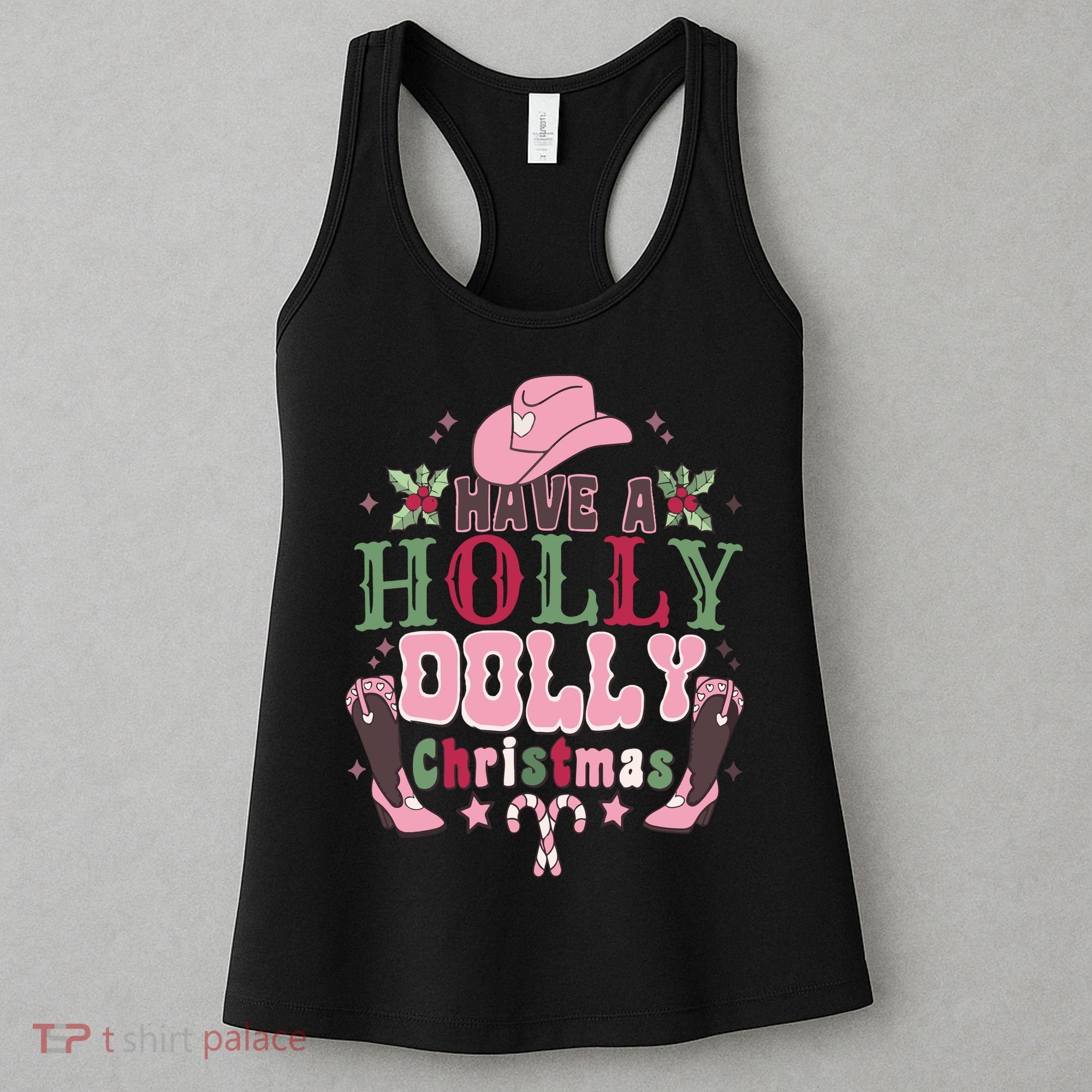 Holly Dolly Christmas Country Music Christmas Dolly Christmas Women's Tank Top