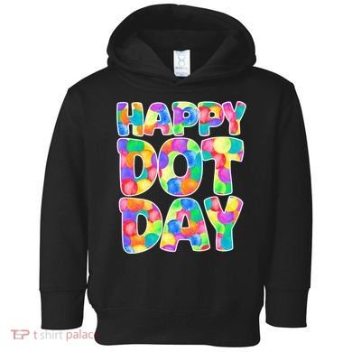 Happy Dot Day Colorful Fun Toddler Hoodie