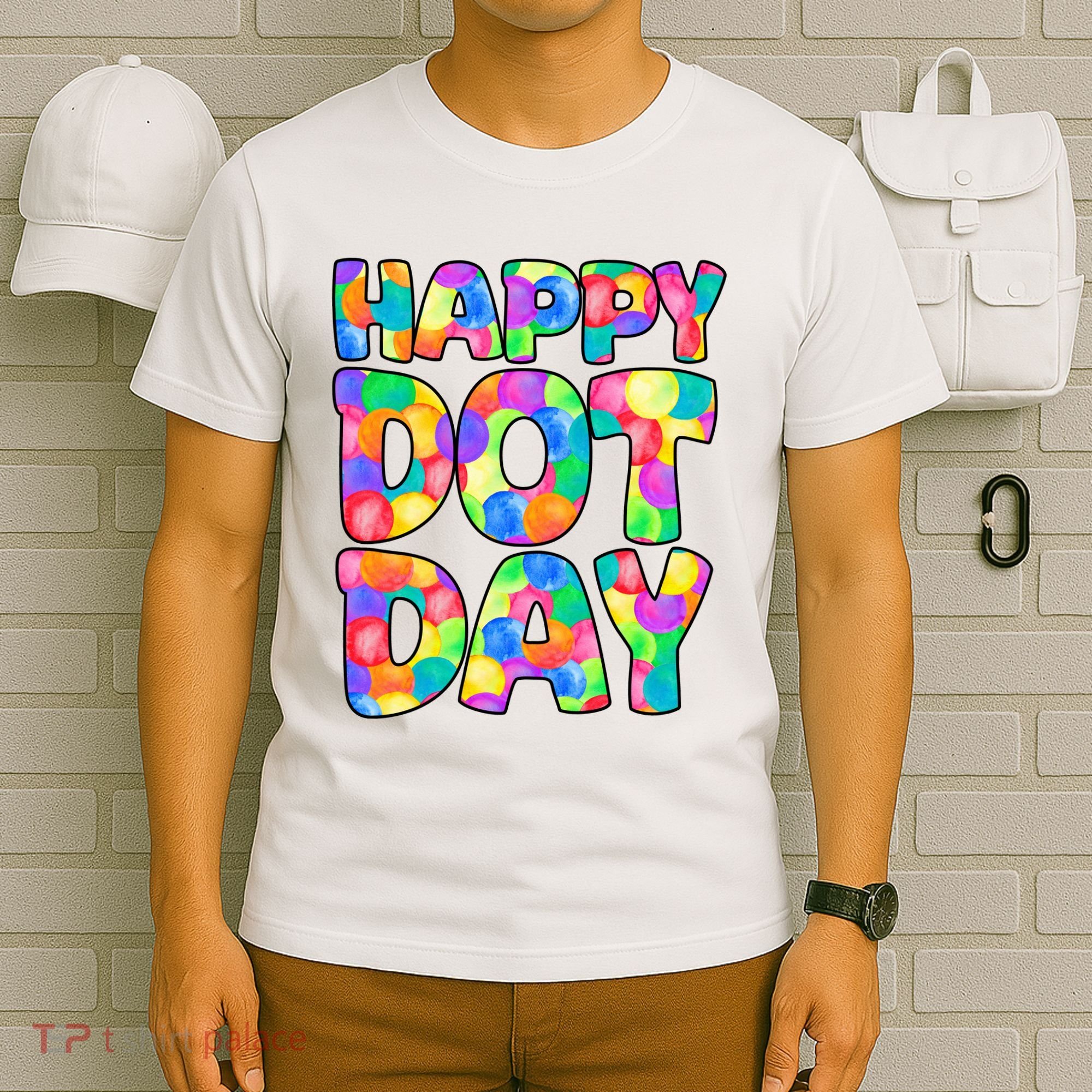 Happy Dot Day Colorful Fun T-Shirt