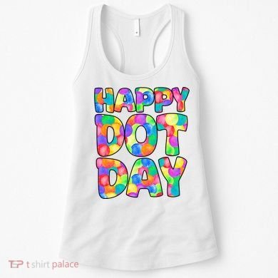 Happy Dot Day Colorful Fun Women's Tank Top