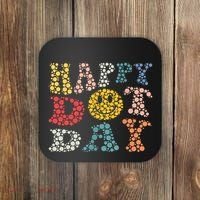Happy Dot Day Shirts For Teacher Smile Face Coaster thumb 0