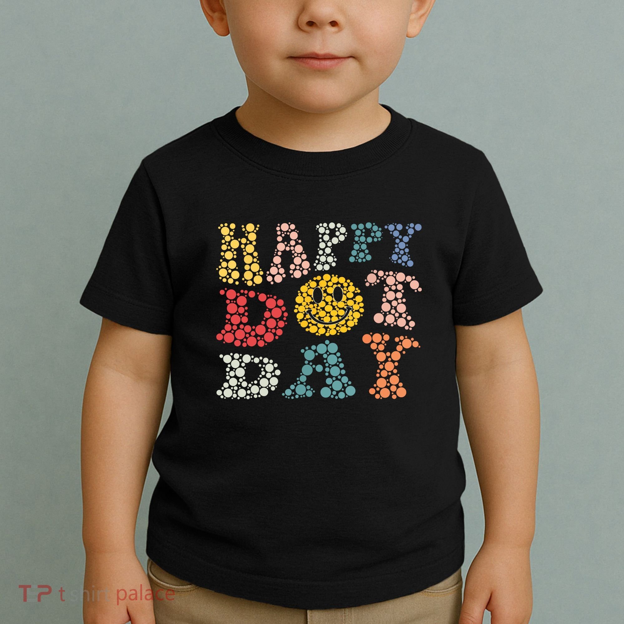 Happy Dot Day Shirts For Teacher Smile Face Toddler T-Shirt